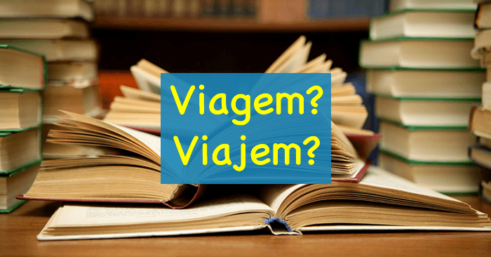 Viagem ou Viajem? - Dicas - Edital Concursos Brasil
