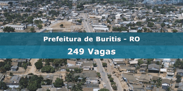 Prefeitura de Buritis – RO abre processo seletivo