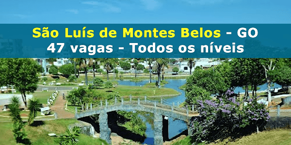 Processo Seletivo Prefeitura de São Luís de Montes Belos – GO