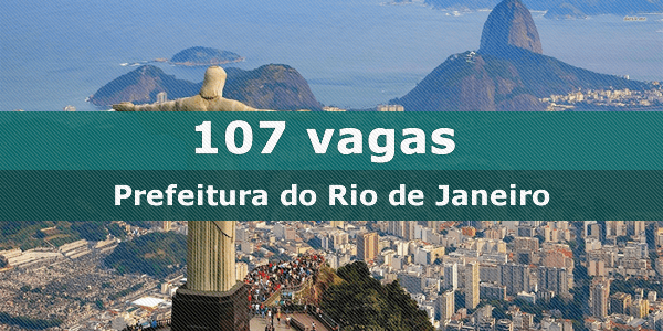 Processo Seletivo Prefeitura do Rio de Janeiro – RJ