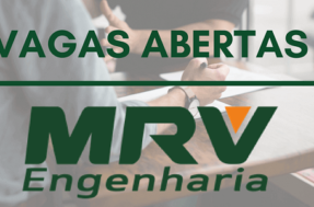 MRV contrata: Construtora oferece mais de 450 oportunidades em diversos cargos