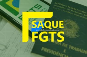 Liberado hoje novo saque-aniversário do FGTS com adicional de até R$ 2.900