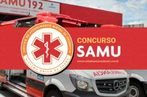 Concurso Samu oferece 70 vagas e ganhos de até R$ 4.318,72; Inscrições abertas