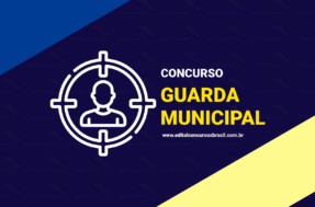 Concurso Guarda Municipal de nível médio abre inscrições. Salário de R$ 1.686,53!