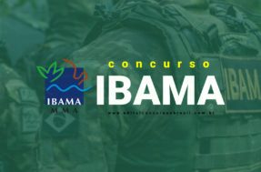 Concurso Ibama 2021: Edital com 2.311 vagas e salários de até R$ 7,7 mil segue em pauta